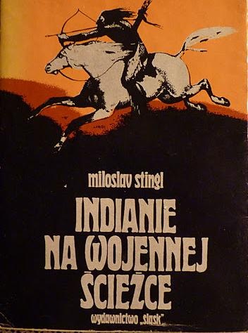 Okładka: Miloslav Stingl - Indianie na wojennej ścieżce