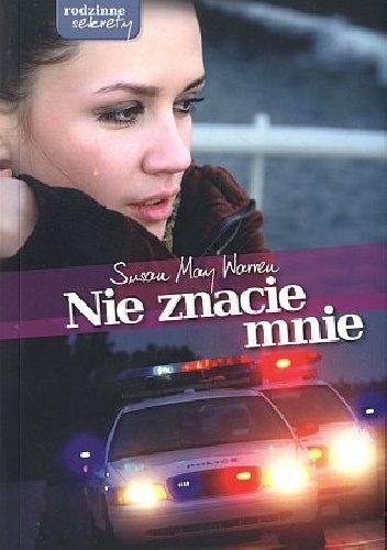 Okładka: Susan May Warren - Nie znacie mnie