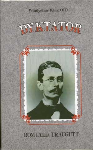 Okładka: Władysław Kluz OCD - Dyktator Romuald Traugutt