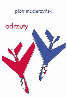 Okładka: Piotr Macierzyński - Odrzuty
