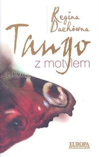 Okładka: Regina Dachówna - Tango z motylem