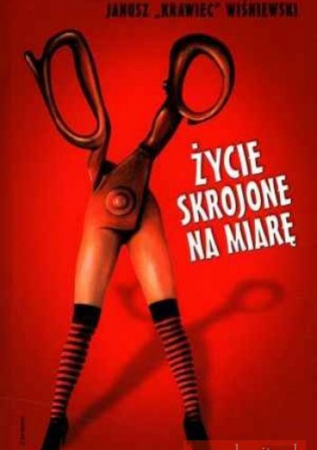Okładka: Janusz (Krawiec) Wiśniewski - Życie skrojone na miarę - t.2