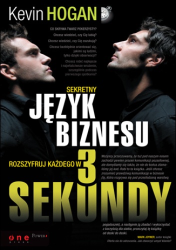 Okładka: Kevin Hogan - Sekretny język biznesu. Rozszyfruj każdego w 3 sekundy