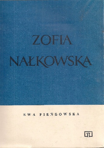 Okładka: Ewa Pieńkowska - Zofia Nałkowska
