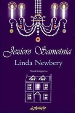 Okładka: Linda Newbery - Jezioro Samotnia