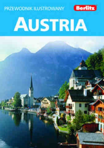 Okładka:  praca zbiorowa - Austria. Przewodnik ilustrowany