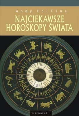 Okładka: Andy Collins - Najciekawsze horoskopy świata