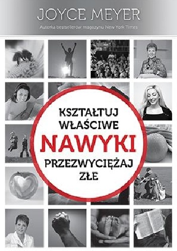 Okładka: Joyce Meyer - Nawyki. Kształtuj właściwe, przezwyciężaj złe