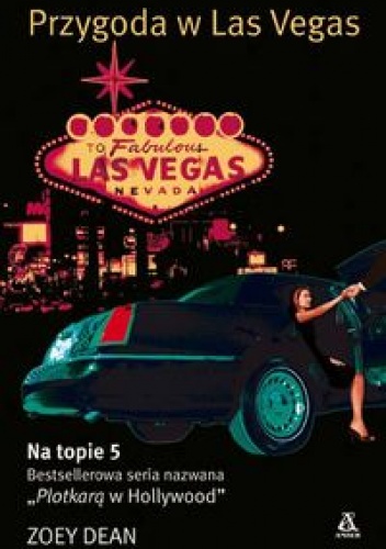 Okładka: Zoey Dean - Przygoda w Las Vegas