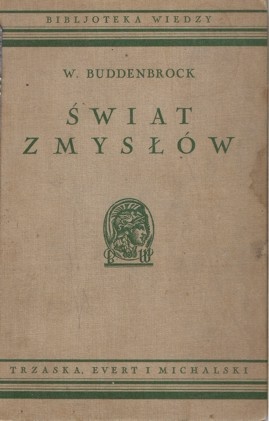 Okładka: W. Buddenbrock - Świat zmysłów