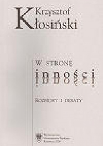 Okładka: Krzysztof Kłosiński - W stronę inności. Rozbiory i debaty