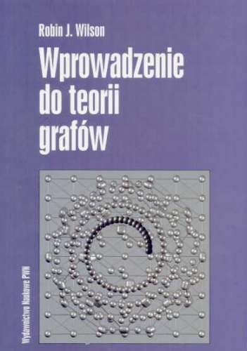 Okładka: Robin J. Wilson - Wprowadzenie do teorii grafów