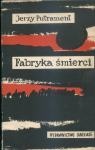 Okładka: Jerzy Putrament - Fabryka śmierci