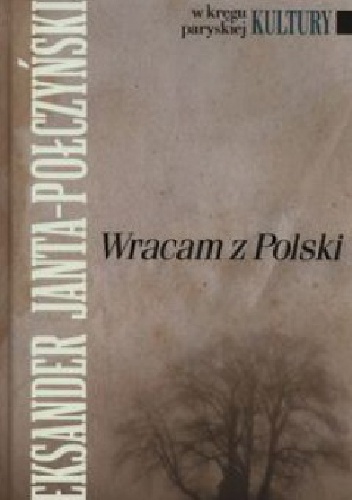 Okładka: Aleksander Janta-Połczyński - Wracam z Polski