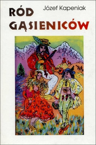 Okładka: Józef Kapeniak - Ród Gąsieniców