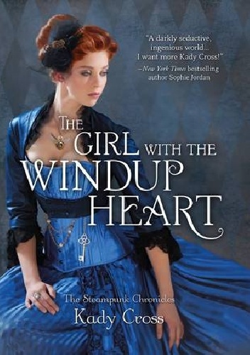 Okładka: Kathryn Smith - The Girl with the Windup Heart