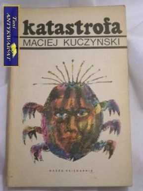 Okładka: Maciej Kuczyński - Katastrofa