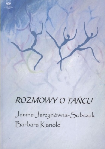 Okładka: Barbara Kanold - Rozmowy o tańcu