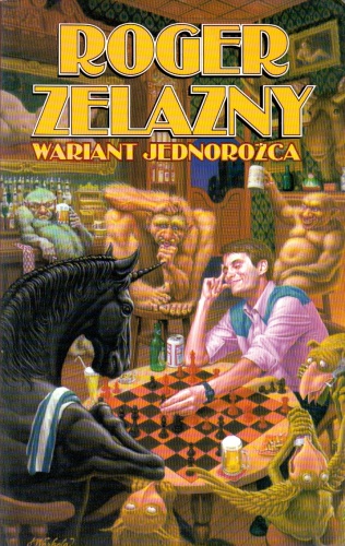 Okładka: Roger Zelazny - Wariant jednorożca