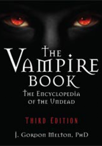 Okładka: Joseph Gordon Melton - The Vampire Book: The Encyclopedia of the Undead