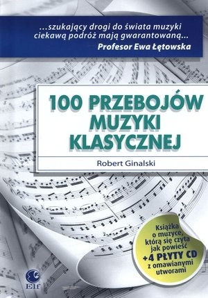 Okładka: Robert Ginalski - 100 Przebojów muzyki klasycznej