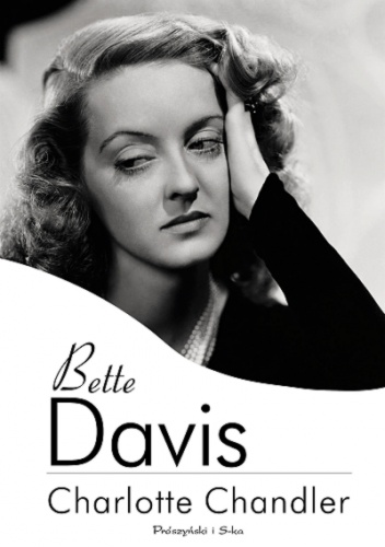 Okładka: Charlotte Chandler - Bette Davis