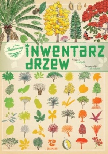 Okładka: Virginie Aladjidi - Ilustrowany inwentarz drzew