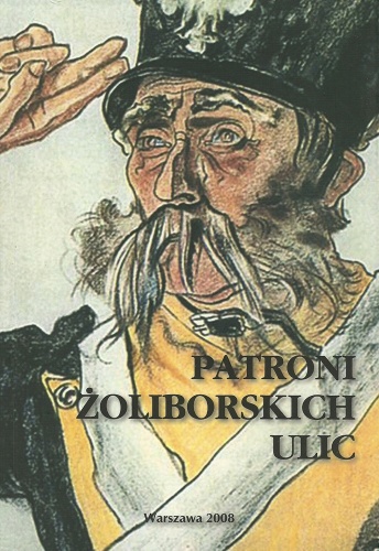 Okładka: Piotr Domański - Patroni żoliborskich ulic