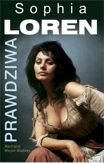 Okładka: Bertrand Meyer-Stabley - Prawdziwa Sophia Loren