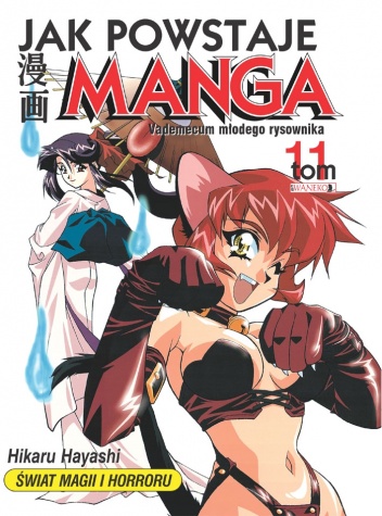 Okładka: Hikaru Hayashi - Jak powstaje manga t. 11 - Świat magii i horroru