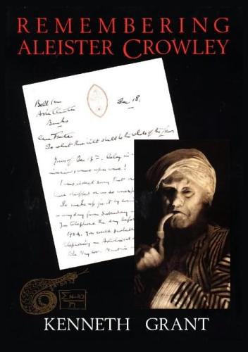 Okładka: Kenneth Grant - Remembering Aleister Crowley