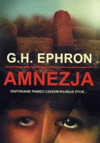 Okładka: G.H. Ephron - Amnezja
