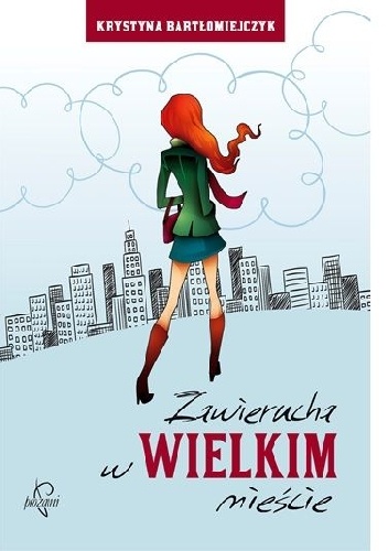 Okładka: Krystyna Bartłomiejczyk - Zawierucha w wielkim mieście