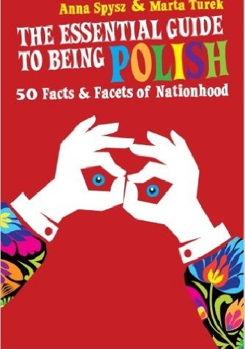 Okładka: Lech Wałęsa - The Essential Guide to Being Polish
