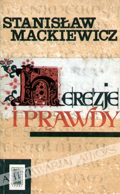Okładka: Stanisław Mackiewicz - Herezje i prawdy