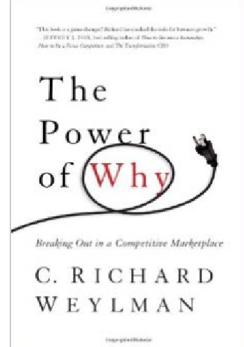 Okładka: C. Richard Weylman - The Power of Why