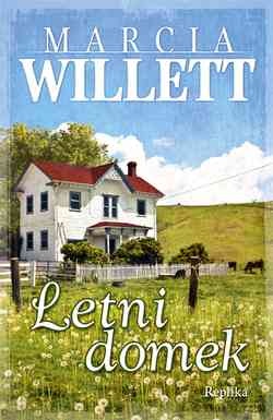 Okładka: Marcia Willett - Letni domek