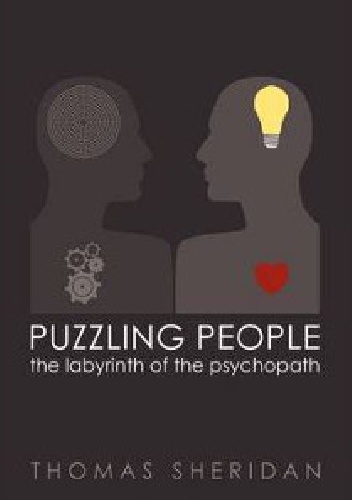 Okładka: Thomas Sheridan - Puzzling People: The Labyrinth of the Psychopath