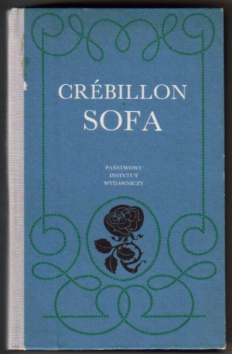 Okładka: Claude-Prosper Jolyot de Crébillon - Sofa. Baśń moralna.