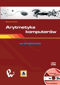 Okładka: Sławomir Gryś - Arytmetyka komputerów