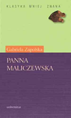 Gabriela Zapolska - Panna Maliczewska
