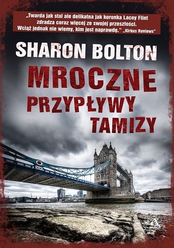 Okładka: Sharon Bolton - Mroczne przypływy Tamizy