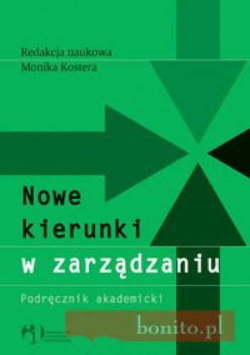Okładka: Monika Koster - Nowe kierunki w zarządzaniu