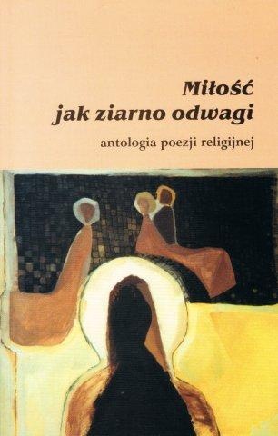 Okładka: Jan Leończuk - Miłość jak ziarno odwagi