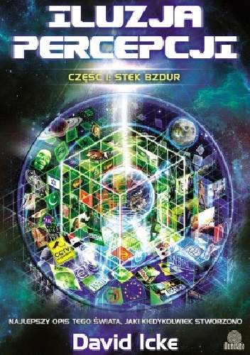 Okładka: David Icke - Iluzja percepcji. Stek bzdur