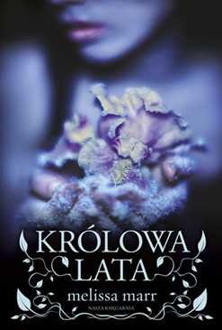 Okładka: Melissa Marr - Królowa Lata