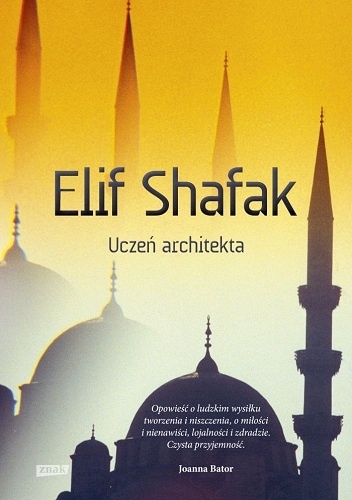 Okładka: Elif Şafak - Uczeń architekta