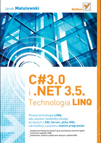Okładka: Jacek Matulewski - C# 3.0 i .NET 3.5. Technologia LINQ