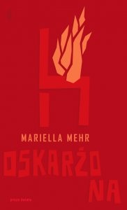 Okładka: Mariella Mehr - Oskarżona