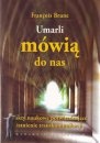 Okładka: François Brune - Umarli mówią do nas